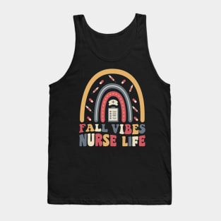 Fall Vibes and That Nurse Life, Groovy Autumn Gifts for Nurses Tank Top